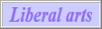 Liberal arts